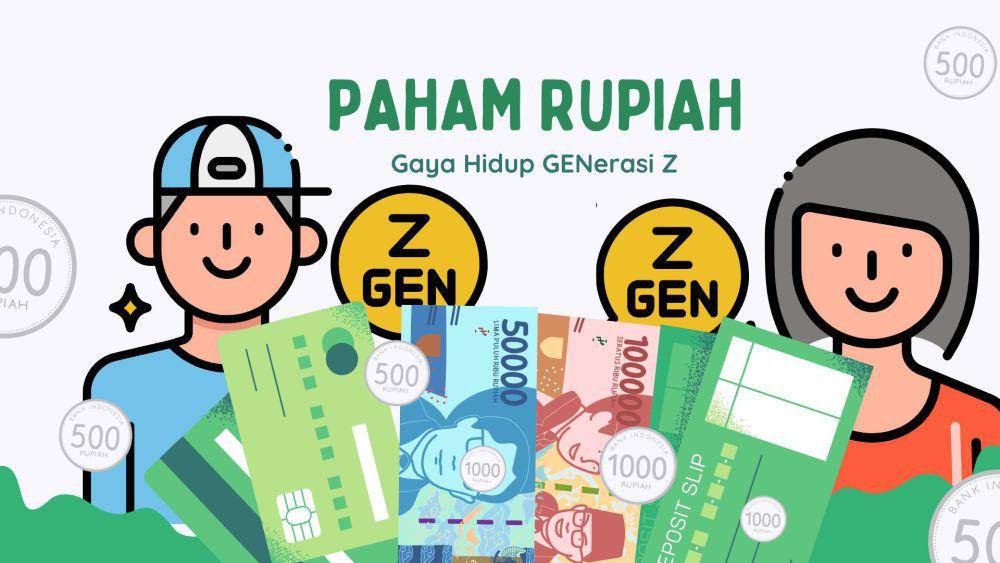 Paham Rupiah: Gaya Hidup Gen Z