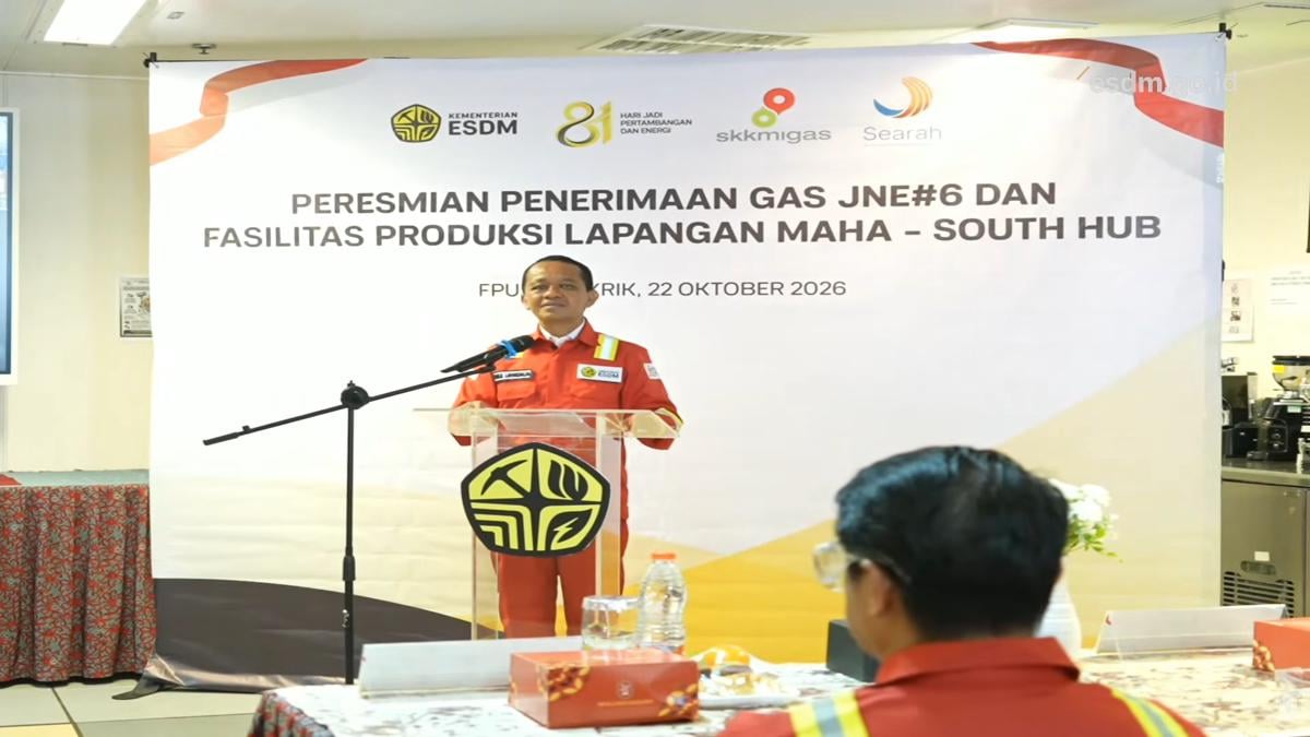 Tambah Pasokan 290 MMSCFD, Bahlil Resmikan Proyek Gas JNE#6 dan Lapangan Maha